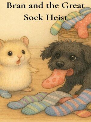 cover image of Bran and the Great Sock Heist